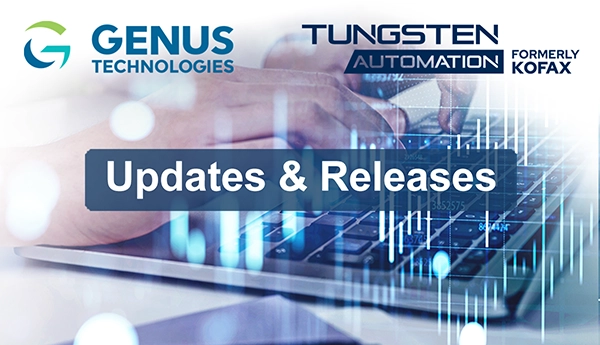 Tungsten Automation (Formerly Kofax) Software Release, New Features And Improvements for 01/15/2024 - 01/29/2024