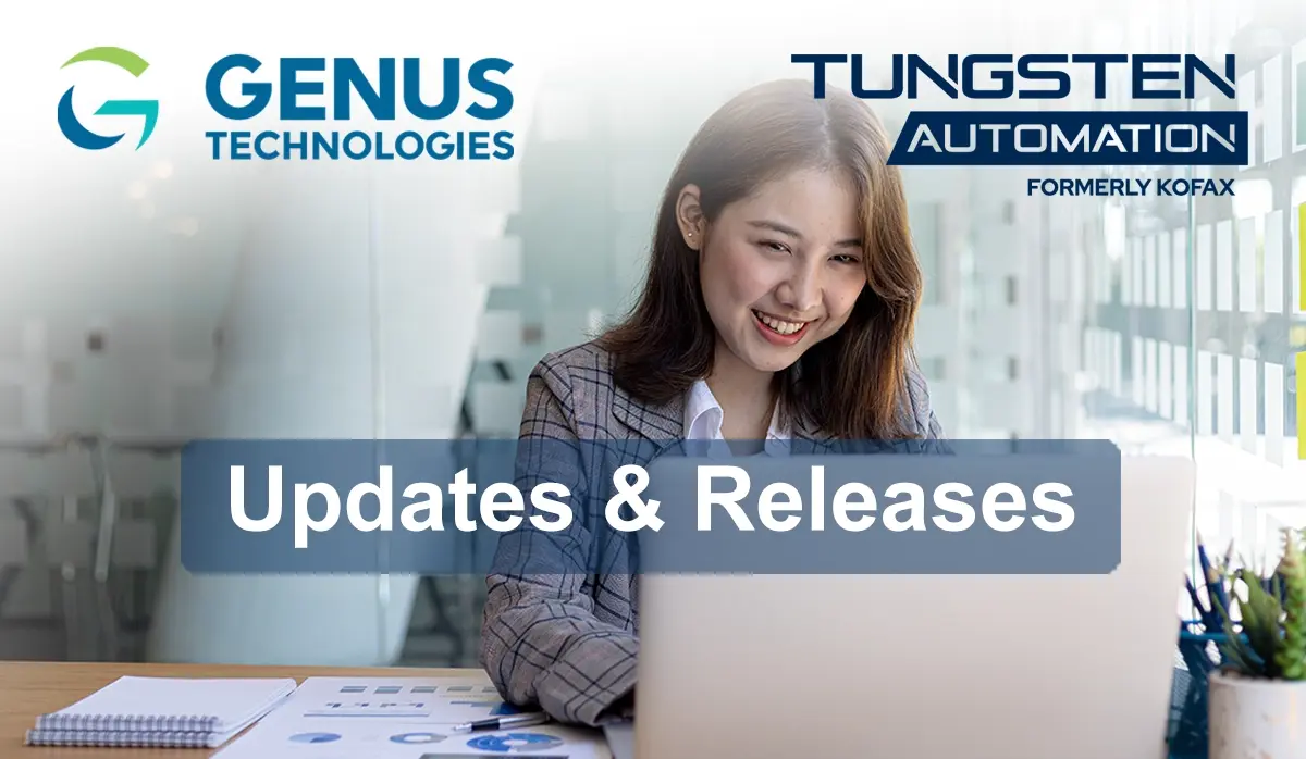 Tungsten Automation (Formerly Kofax) Software Releases, New Features, and Improvements for 07/22/2024 - 07/28/2024